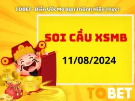 Soi Cầu XSMB 11/8/2024 | Soi Cầu Dự Đoán XSMB Hôm Nay