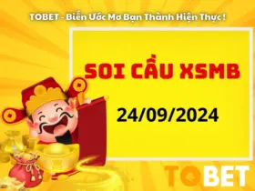 Soi cầu XSMB 24/9/2024 | Lô Xiên Thứ 3 Sáng Cửa